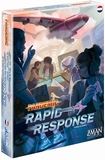 Pandemic, Rapid Response