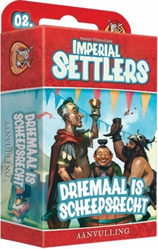 Imperial Settlers, Driemaal Is Scheepsrecht